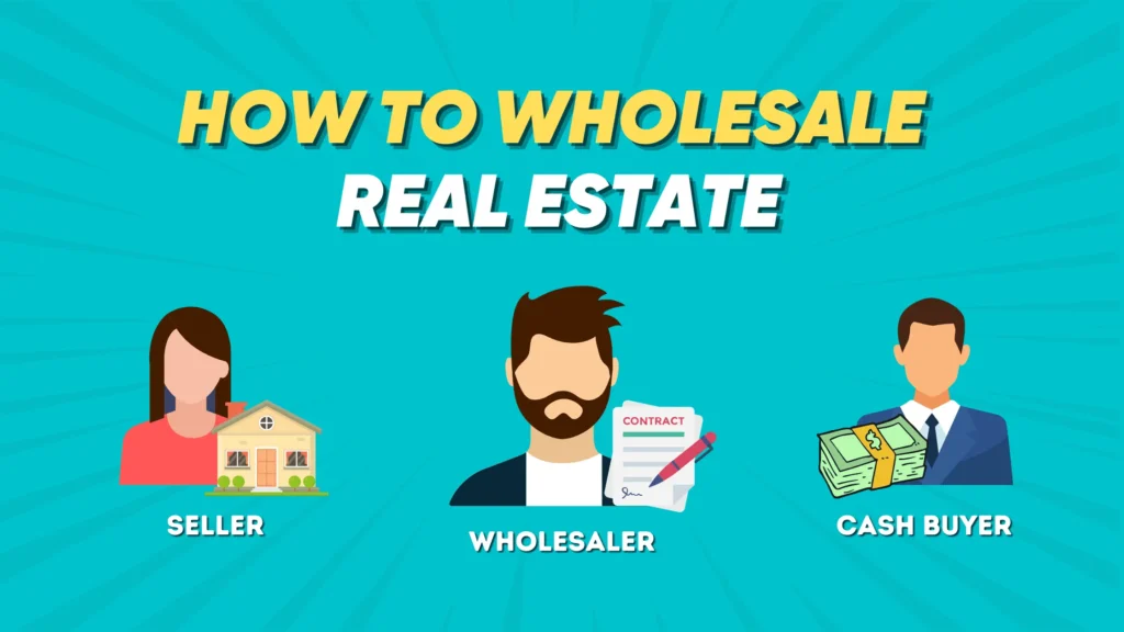 What Is Real Estate Wholesaling? Example, and Strategies