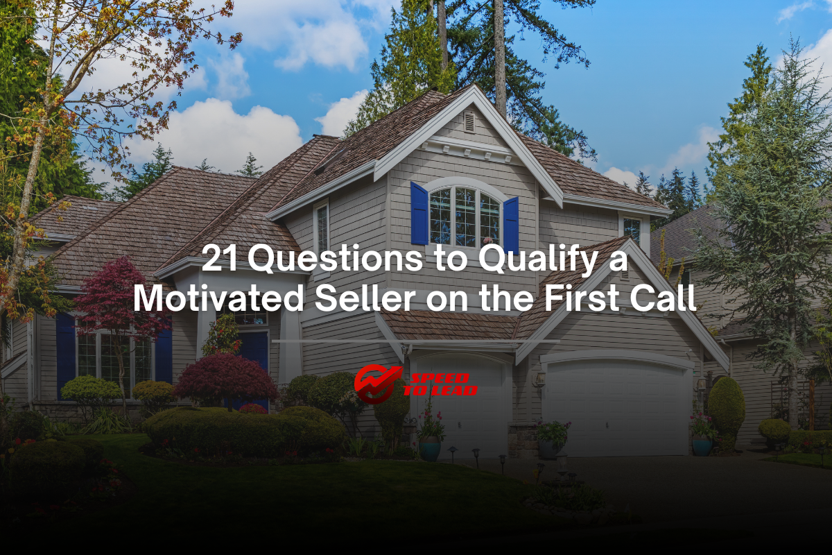 21 Questions to Qualify a Motivated Seller