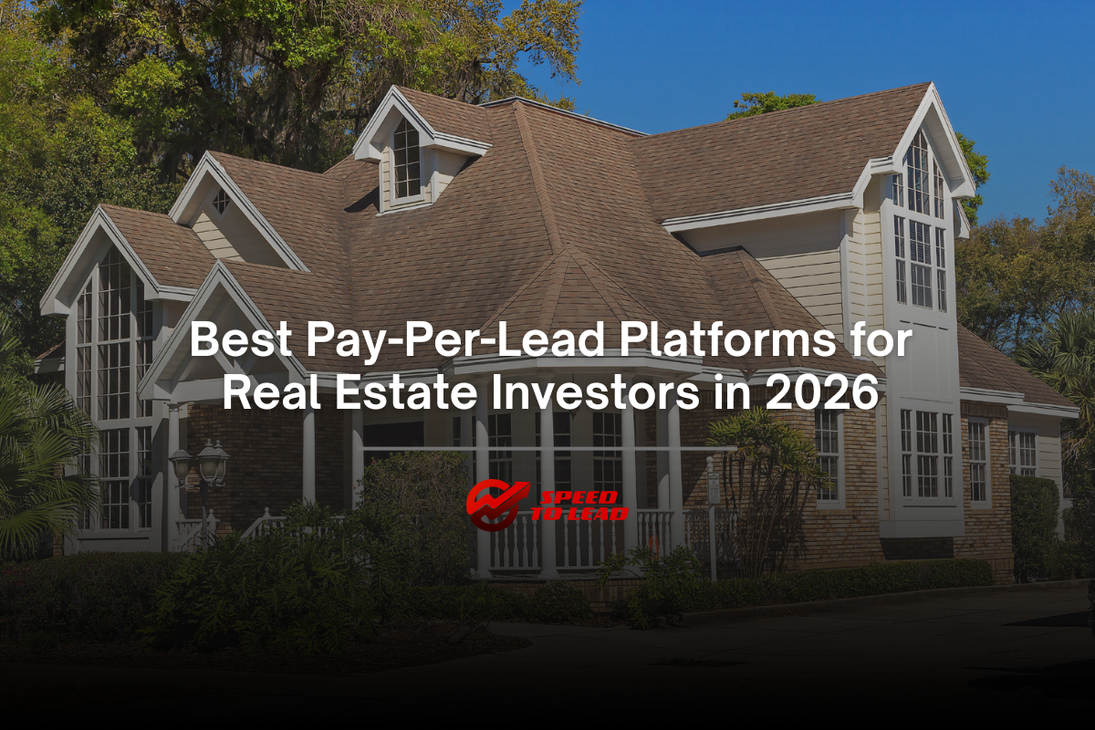 Best Pay-Per-Lead Platforms for Real Estate Investors in 2026